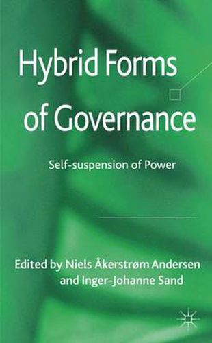 Cover image for Hybrid Forms of Governance: Self-suspension of Power