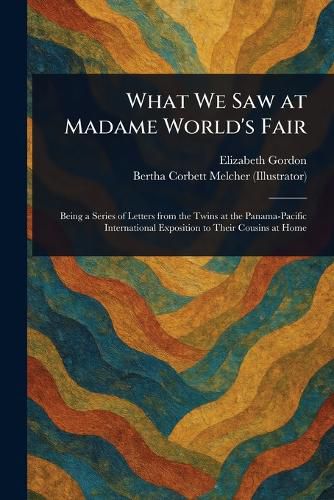 Cover image for What We Saw at Madame World's Fair
