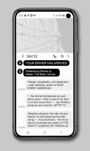 Your Driver Has Arrived: Ridesharing Stories by Nestor  The Boss  Gomez