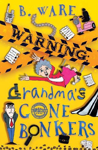 Cover image for WARNING: Grandma's Gone Bonkers