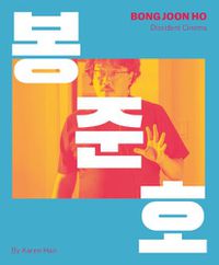 Cover image for Bong Joon-ho: Dissident Cinema