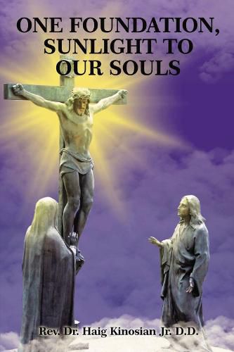 Cover image for One Foundation, Sunlight to Our Souls