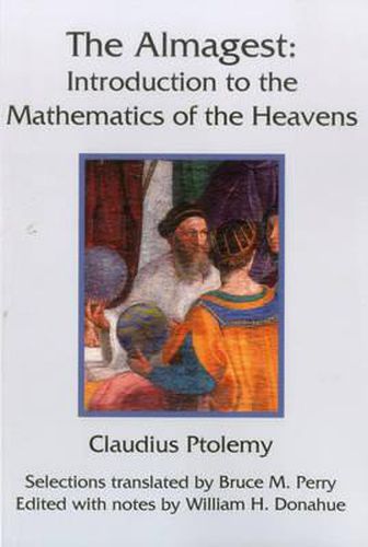 Cover image for The Almagest: Introduction to the Mathematics of the Heavens