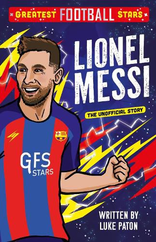 Cover image for Greatest Football Stars: Lionel Messi
