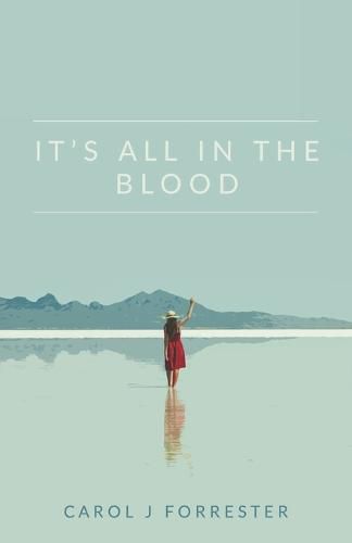 Cover image for It's All In The Blood