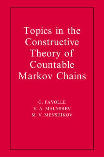 Cover image for Topics in the Constructive Theory of Countable Markov Chains