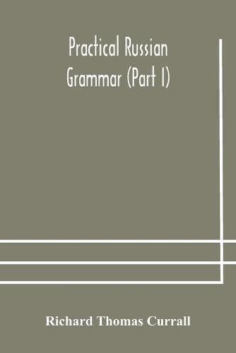 Practical Russian grammar (Part I)