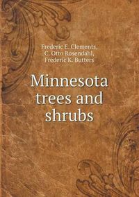 Cover image for Minnesota trees and shrubs