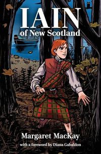 Cover image for Iain of New Scotland: with a foreword by Diana Gabaldon