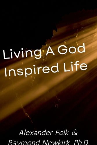 Cover image for Living a God Inspired Life