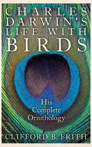 Cover image for Charles Darwin's Life With Birds: His Complete Ornithology