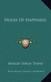 Cover image for House of Happiness