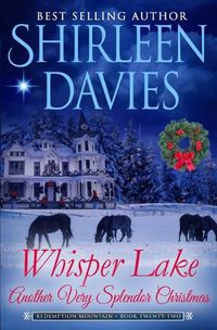 Cover image for Whisper Lake, Another Very Splendor Christmas