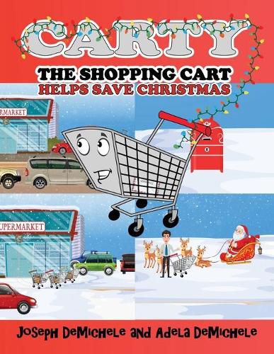 Cover image for Carty the Shopping Cart: Helps Save Christmas