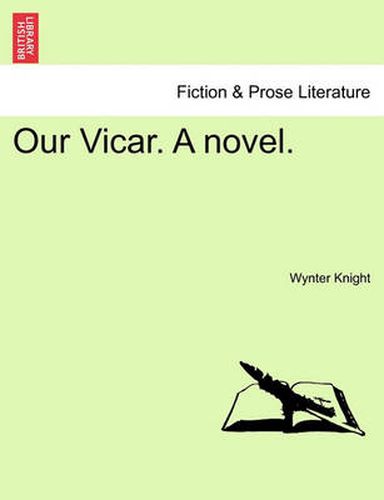 Cover image for Our Vicar. a Novel.