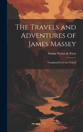 Cover image for The Travels and Adventures of James Massey