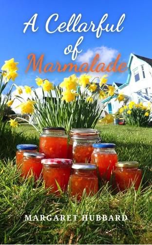 Cover image for A Cellarful of Marmalade