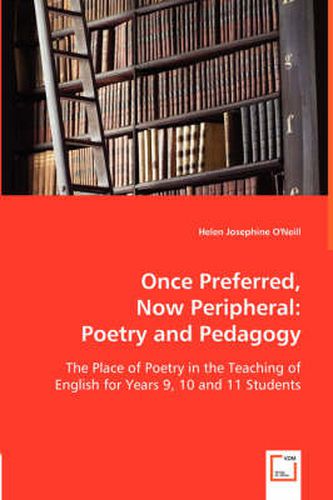 Once Preferred, Now Peripheral: Poetry and Pedagogy