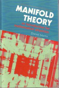 Cover image for Manifold Theory: An Introduction for Mathematical Physicists