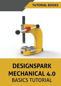 Cover image for Designspark Mechanical 4.0 Basics Tutorial