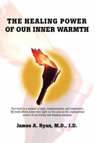 Cover image for The Healing Power of Our Inner Warmth