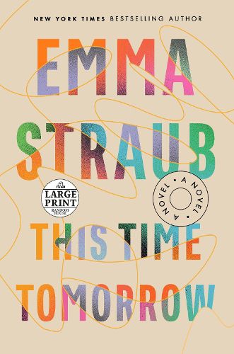 Cover image for This Time Tomorrow: A Novel
