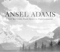 Cover image for Ansel Adams: The National Park Services Photographs