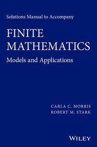 Cover image for Solutions Manual to accompany Finite Mathematics: Models and Applications