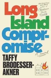 Cover image for Long Island Compromise: A Novel