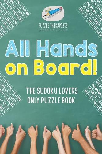 All Hands on Board! The Sudoku Lovers Only Puzzle Book