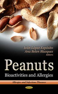 Cover image for Peanuts: Bioactivities & Allergies