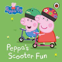 Cover image for Peppa Pig: Peppa's Scooter Fun