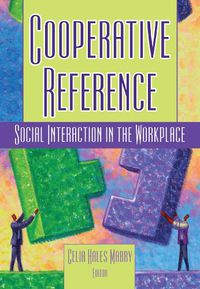 Cover image for Cooperative Reference: Social Interaction in the Workplace
