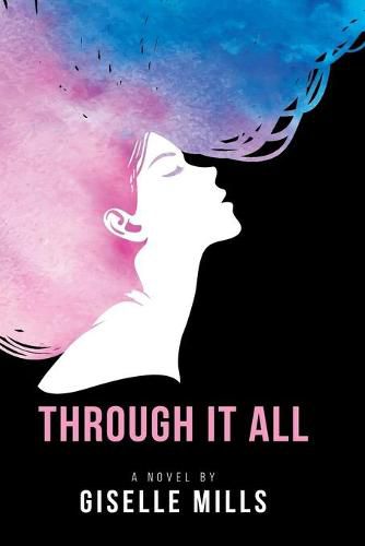 Cover image for Through It All
