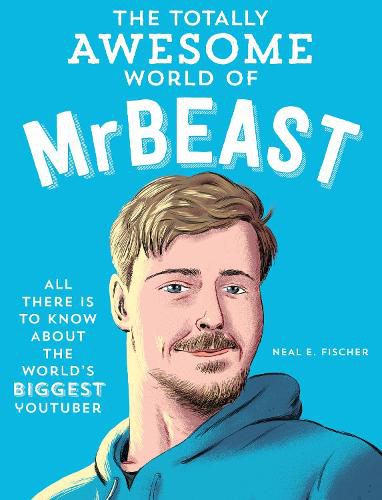 Cover image for The Totally Awesome World of MrBeast