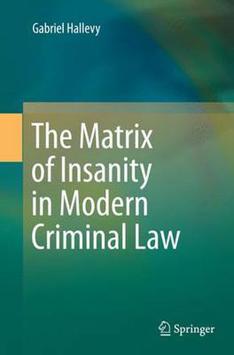 Cover image for The Matrix of Insanity in Modern Criminal Law