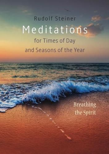 Cover image for Meditations: for Times of Day and Seasons of the Year. Breathing the Spirit