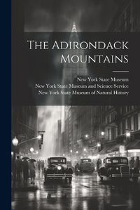 Cover image for The Adirondack Mountains