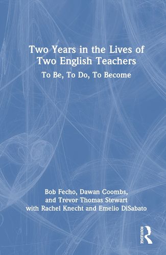 Cover image for Two Years in the Lives of Two English Teachers