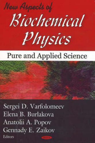 Cover image for New Aspects of Biochemical Physics: Pure & Applied Science