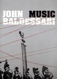 Cover image for John Baldessari: Music