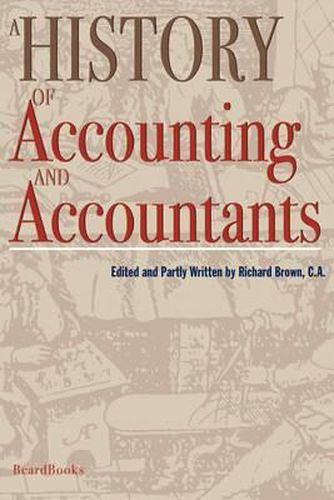 Cover image for A History of Accounting and Accountants
