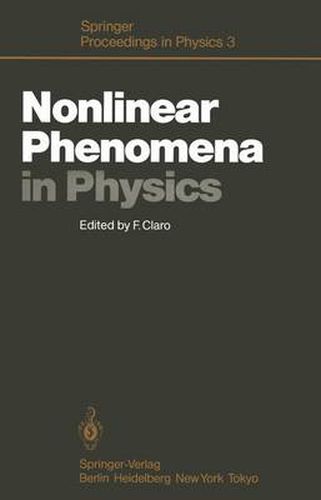 Cover image for Nonlinear Phenomena in Physics: Proceedings of the 1984 Latin American School of Physics, Santiago, Chile, July 16-August 3, 1984