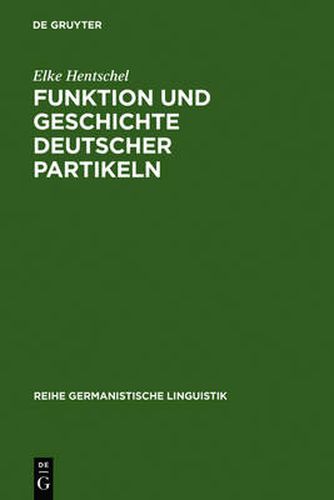 Cover image for Funktion und Geschichte deutscher Partikeln