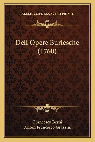 Cover image for Dell Opere Burlesche (1760)