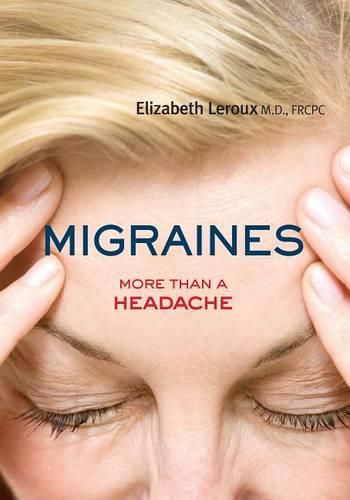 Cover image for Migraines: More Than a Headache