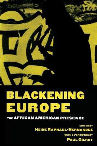 Cover image for Blackening Europe: The African American Presence