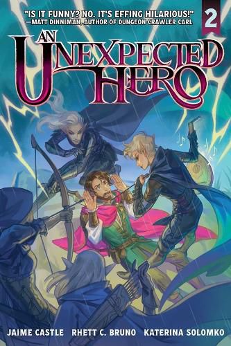 Cover image for An Unexpected Hero (Light Novel) Vol. 2: Volume 2