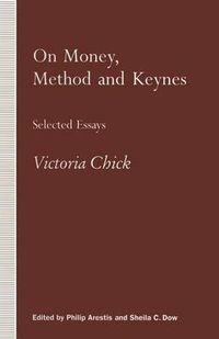 Cover image for On Money, Method and Keynes: Selected Essays