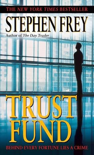 Trust Fund: A Novel